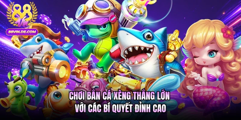 Bắn cá xèng